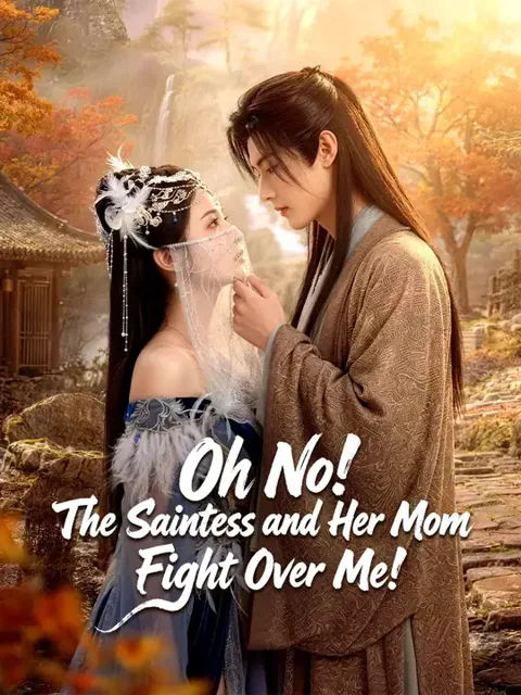 (Dubbed)Oh No! The Saintess and Her Mom Fight Over Me! cover