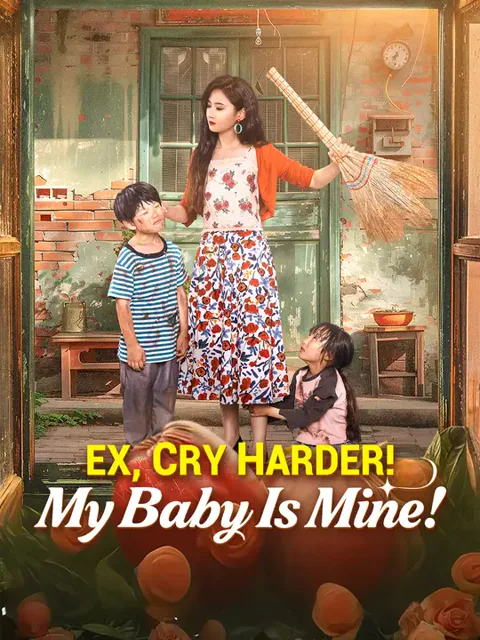 Ex, Cry Harder! My Baby Is Mine! cover