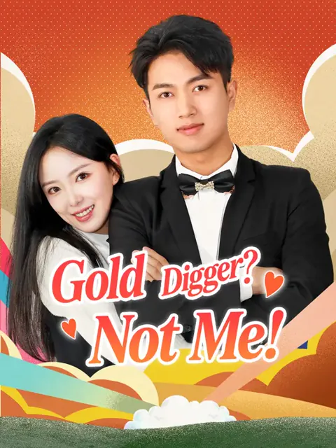 Gold Digger? Not Me!