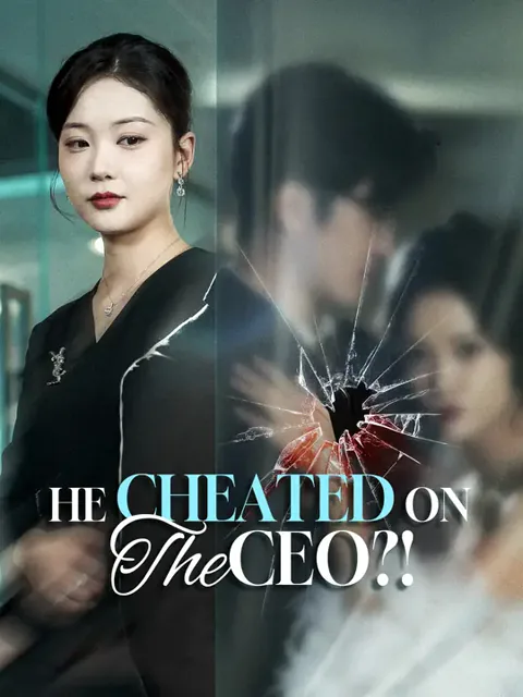 He Cheated on the CEO?! cover