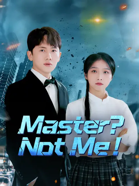 Master? Not Me!