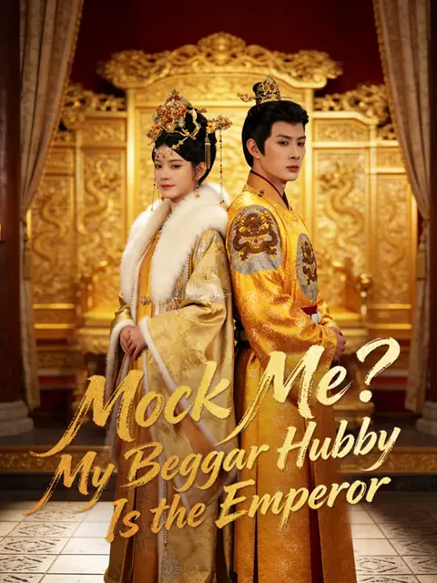 Mock Me? My Beggar Hubby Is the Emperor cover