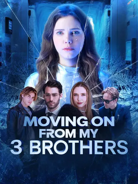 Moving on From my 3 brothers