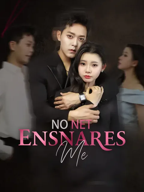 No Net Ensnares Me