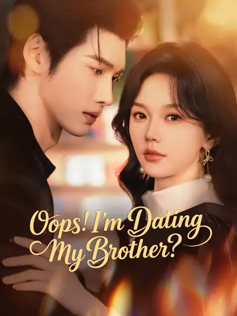Oops! I'm Dating My Brother? cover
