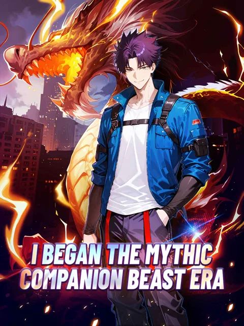 I Began the Mythic Companion Beast Era cover