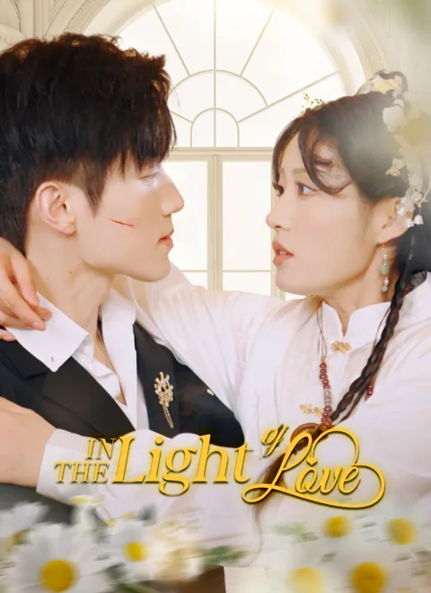 In the Light of Love