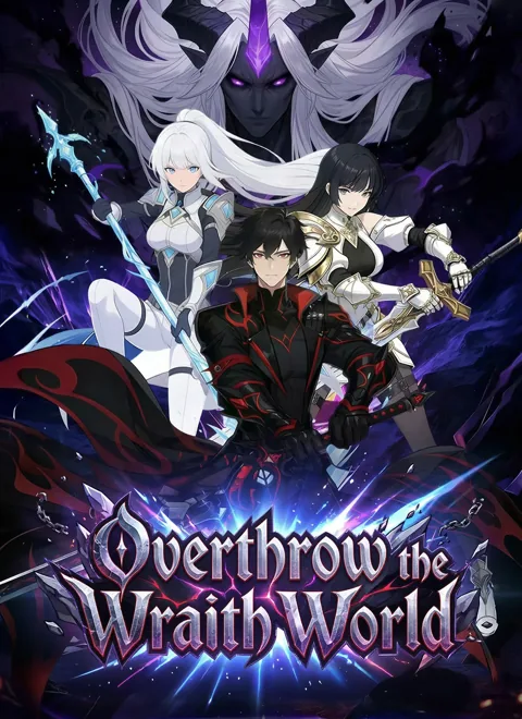 Overthrow the Wraith World