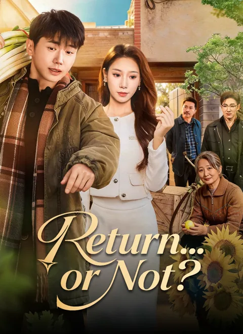 Return… or Not?