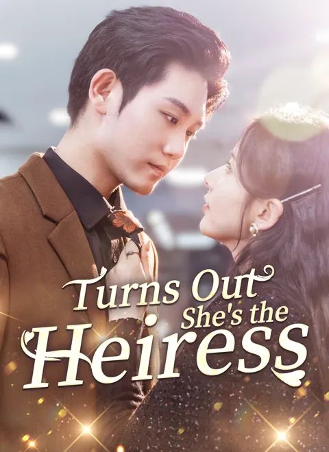 Turns Out She's the Heiress