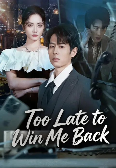 Too Late to Win Me Back cover
