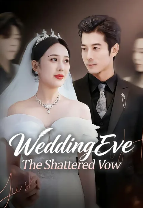 Wedding Eve The Shattered Vow cover