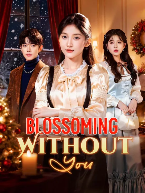 Blossoming Without You