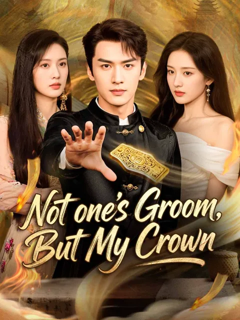 Not one's Groom, But My Crown cover