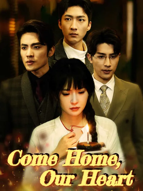 Come Home Our Heart