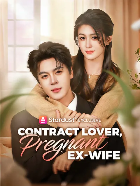Contract Lover Pregnant Ex Wife