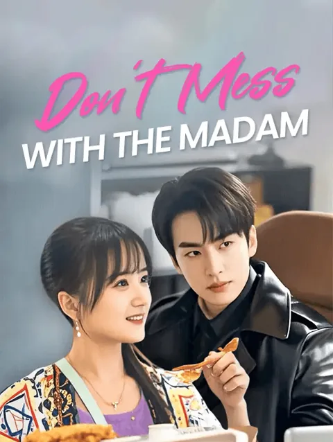 Don T Mess With The Madam