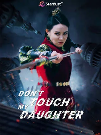 Don T Touch My Daughter