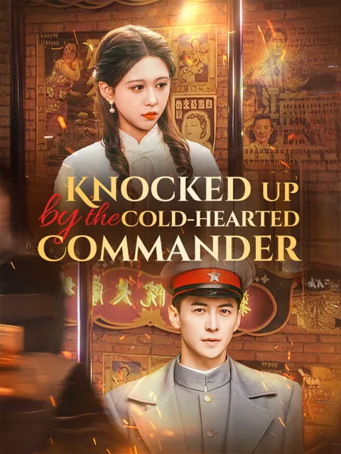 Knocked Up By The Cold Hearted Commander