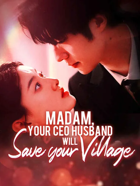 Madam Your Ceo Husband Will Save Your Village
