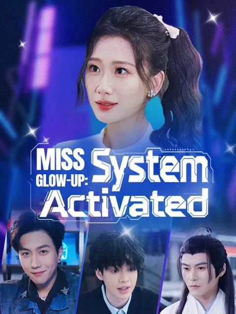 Miss Glow-Up: System Activated